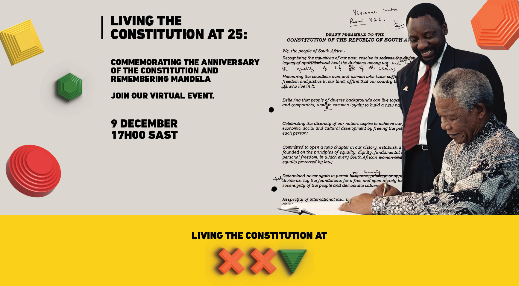 Living the Constitution at 25: Commemorating the anniversary of the Constitution and Remembering Mandela